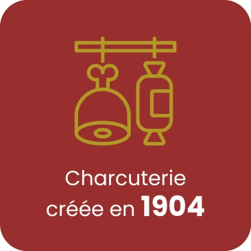 Charcuterie créée en 1904